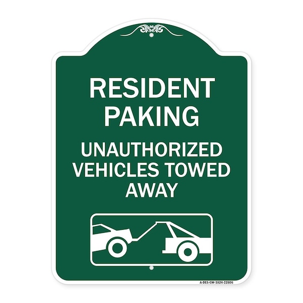 Signmission Tow Away Resident Parking Unauthorized Vehicles Towed Away With Car Tow Graphic, A-DES-GW-1824-22806 A-DES-GW-1824-22806 - main